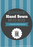 Home Economics Hand Sewing Project: Mug Rug
