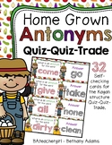 Home Grown Antonyms ~ Quiz-Quiz-Trade Cards ~