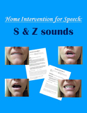 Home Intervention for Speech: S & Z sounds