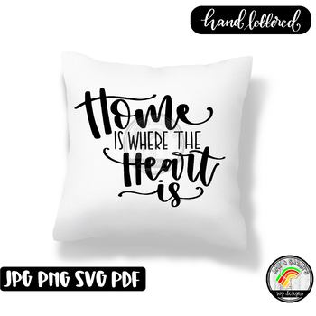 Download Home Is Where The Heart Is Svg Design By Amy And Sarah S Svg Designs