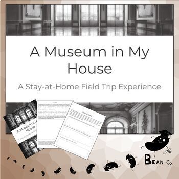 Preview of Home Learners Activity: A Museum in My House