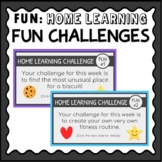 Home Learning - Fun Challenges! [PowerPoint]