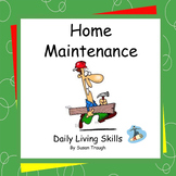 Home Maintenance - 2 Workbooks - Daily Living Skills