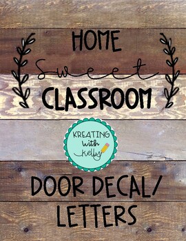 Preview of Home Sweet Classroom Door Decal/Letters