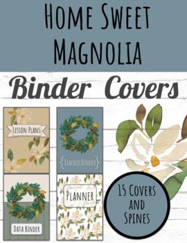 Preview of Home Sweet Magnolia Classroom Decor: EDITABLE BINDER COVERS