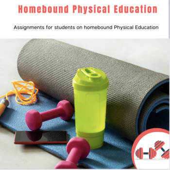 Preview of Homebound or Virtual Physical Education & Physical Activity Daily Assignment