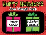 Homegirl Holiday FREEBIE (2 FREE Fonts)