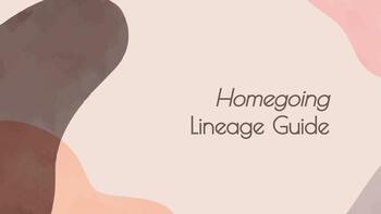 Preview of Homegoing Lineage Guide