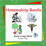 Homemaking Bundle - Daily Living Skills