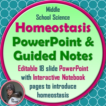 Preview of Homeostasis PowerPoint and Guided Notes for Interactive Notebooks