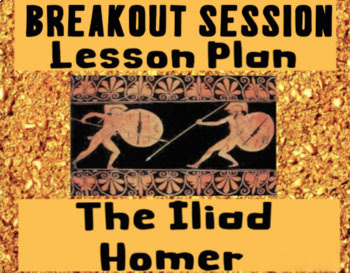 Preview of Homer's "Iliad" Breakout Session