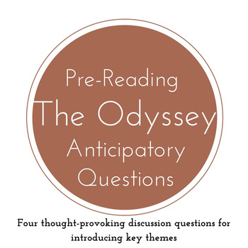 Preview of Homer's Odyssey Pre-Reading Anticipatory Discussion Questions