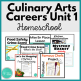 Homeschool High School Lessons CTE Culinary Arts Unit 1