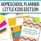 Homeschool Planner: Little Kids Edition