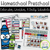 Homeschool Preschool Calendar, Weather, & Daily Schedule