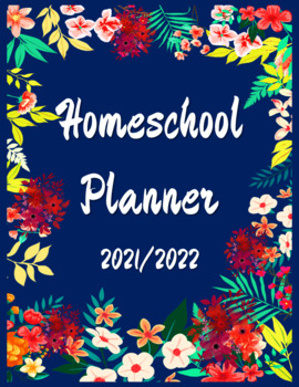 Preview of Homeschool planner 2021-2022: well planned day homeschool planner