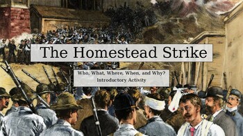 Preview of Homestead Strike. Introductory Activity and Close Read