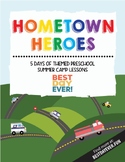 Hometown Heroes Preschool Summer Camp Lesson Plan