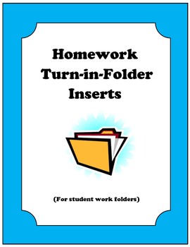 Preview of Homework Turn-in-Folder Inserts for Secondary Level Class
