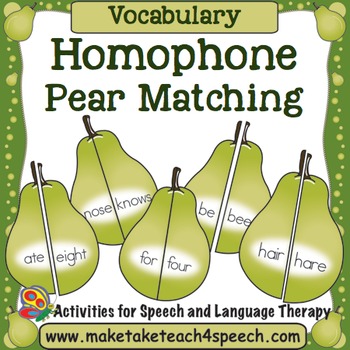 Homophone Pear Match by Make Take Teach for Speech | TpT
