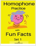 Homophone Practice with Fun Facts Set 1