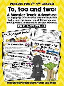 Preview of Homophone: to,too,two A Monster Truck Adventure!  (Powerpoint and Printable)