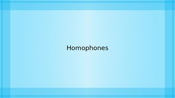 Preview of Homophone/Homonym EDITABLE PowerPoint Definitions and Example Sentences FREE