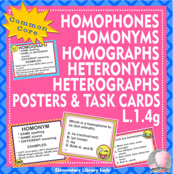 Preview of L.4.1g Homophones Homographs Homonyms Heterographs Heteronyms Posters Task Cards