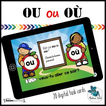 Preview of Homophones Homonymes Boom cards French distance learning : "ou" / "où"