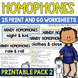 Homophones Worksheets and Activities Print and Go Pack 2