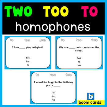 Preview of Homophones To Too Two Boom Cards