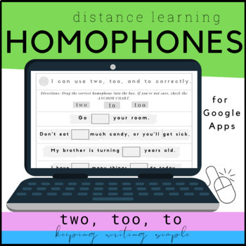 Preview of Homophones • Two, Too, To • for Google Slides w/ Google Forms Quiz 
