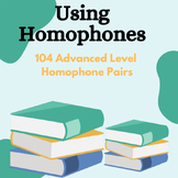 Homophones, Using Level 4 = Advanced 4 Packs of 27 Vocabul