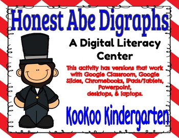 Preview of Honest Abe Digraphs-A Digital Literacy Center (Compatible with Google Apps)