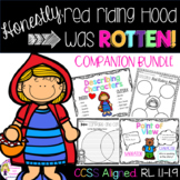 Honestly, Red Riding Hood Was Rotten!  Companion Packet