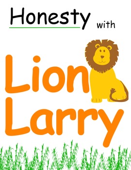 Preview of Honesty with Lion Larry - Telling the truth