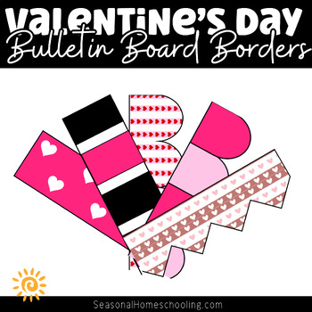 Preview of Valentine's Day Bulletin Board Borders Classroom Decor