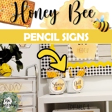 Honey Bee  Pencil Signs classroom decor - EDITABLE