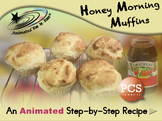 Honey Morning Muffins - Animated Step-by-Step Recipe - PCS