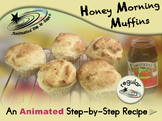 Honey Morning Muffins - Animated Step-by-Step Recipe - Regular