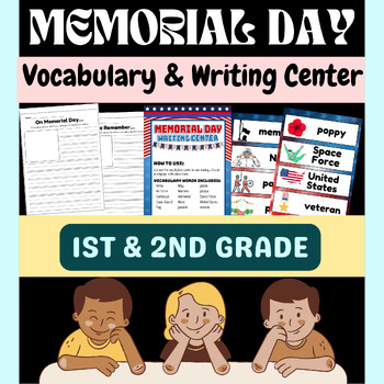 Preview of Honoring Our Heroes: A Memorial Day Vocabulary & Writing Center (K-2)/ Activity