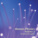 Honors Physics-Volume 2 of 2-Teacher Manual, Lesson Plans,