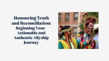 Preview of Honouring Truth and Reconciliation: Beginning Your Actionable Allyship Journey