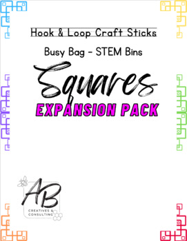 Preview of Squares Expansion Pack - Hook & Loop Craft Stick -  Busy Bag & STEM Bin Cards