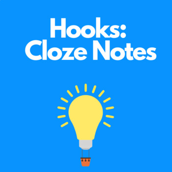 Preview of Hooks: Cloze Notes