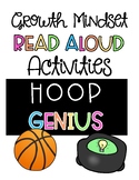 Hoop Genius - Growth Mindset Read Aloud Activities