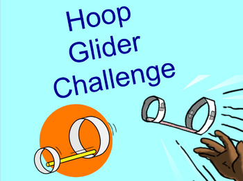 Preview of Hoop Gliders STEM Challenge