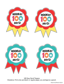 Hooray 100 Days! Ribbon Reward Badges-Pencil Toppers by LearnersoftheWorld