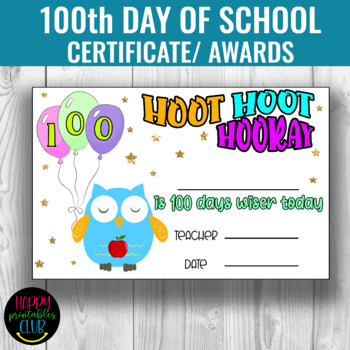Hoot Hoot Hooray 100 Days School Award I 100th Day of School Certificate