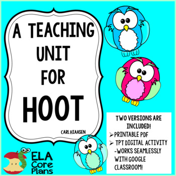 Preview of Hoot Novel Unit Complete With Four Tests  *Tests Printable and Google Forms
